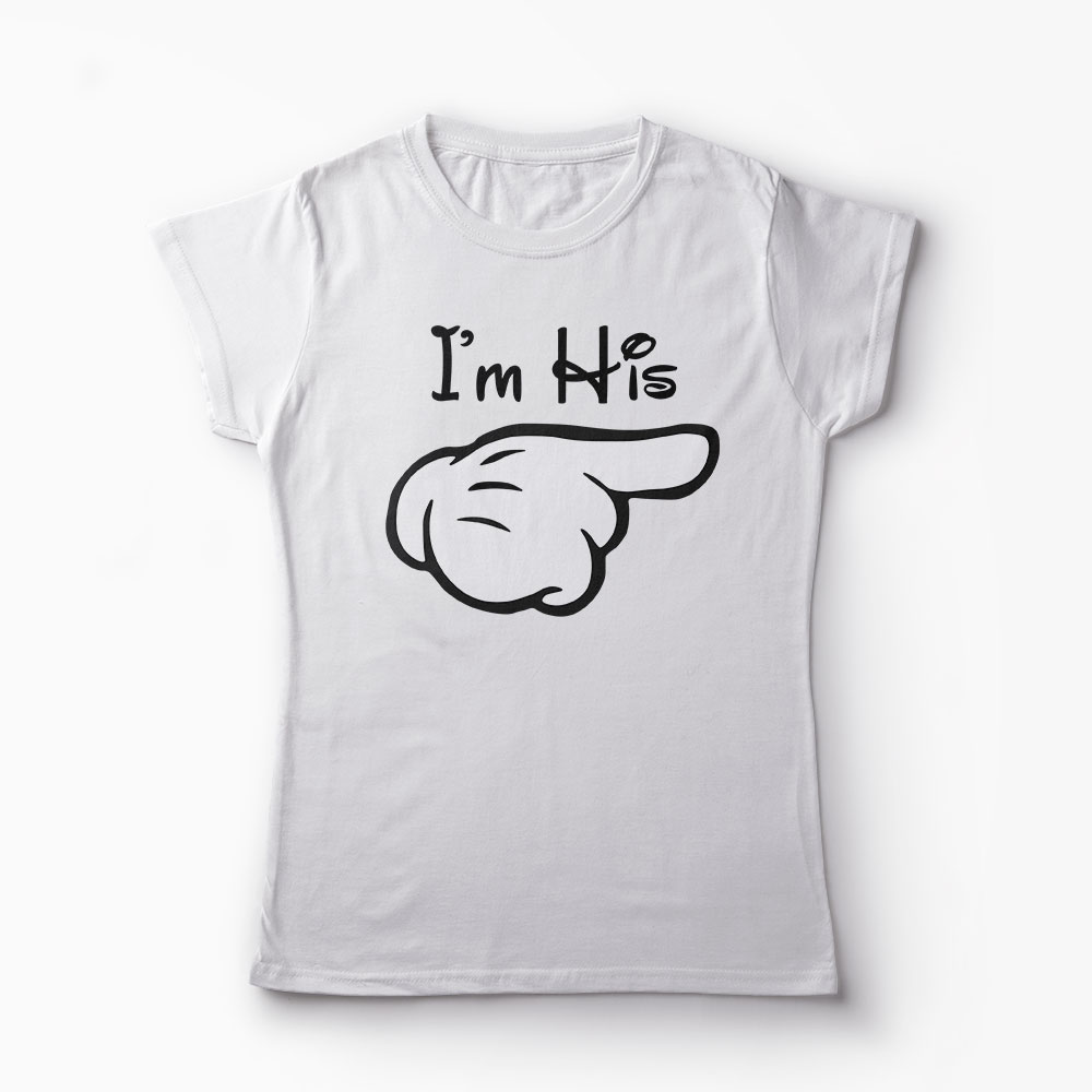 Set Tricou Familie - I'm His - I'm Hers - I'm Theirs - Femei-Alb