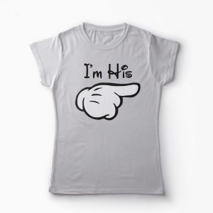 Set Tricou Familie - I'm His - I'm Hers - I'm Theirs - Femei-Gri