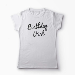 Tricou Birthday Girl - Femei-Alb