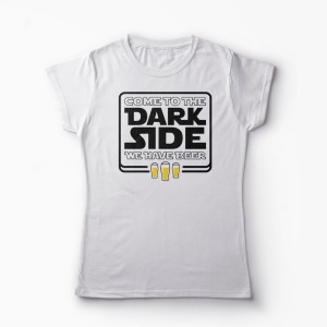 Tricou Come To The Dark Side We Have Beer - Femei-Alb