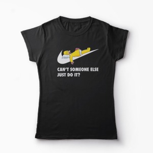 Tricou Homer - Can't Someone Else Just Do It - Femei-Negru