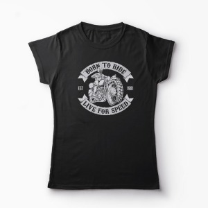 Tricou Motociclist Born To Ride - Femei-Negru