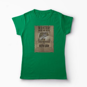 Tricou Pescuit Wanted Dead Or Alive - Femei-Verde