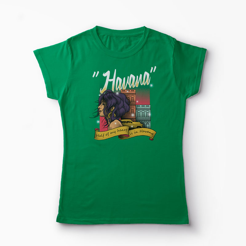 Tricou Havana In My Heart - Femei-Verde