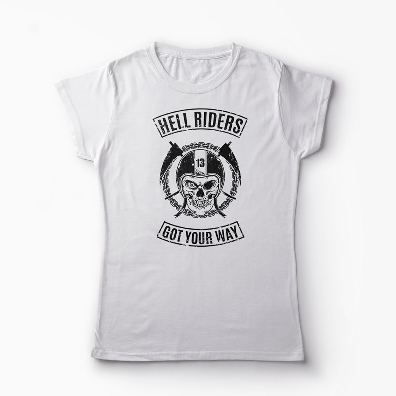 Tricou Hell Riders Got Your Way - Femei-Alb