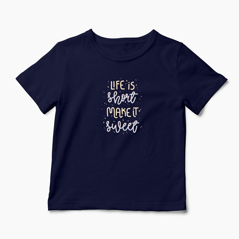 Tricou Personalizat Life is Short Make it Sweet - Copii-Bleumarin