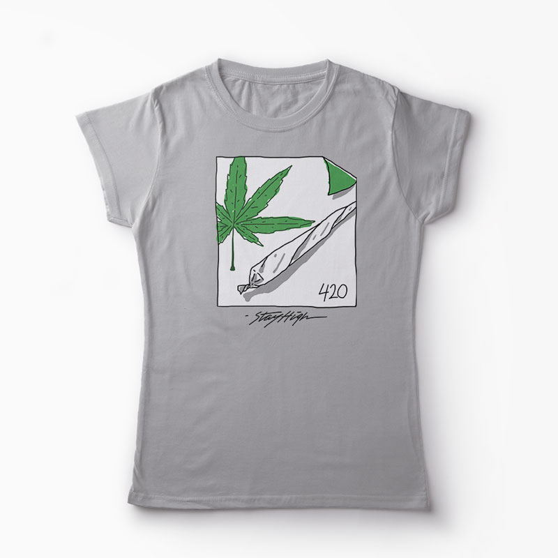 Tricou Personalizat Stay High - Femei-Gri