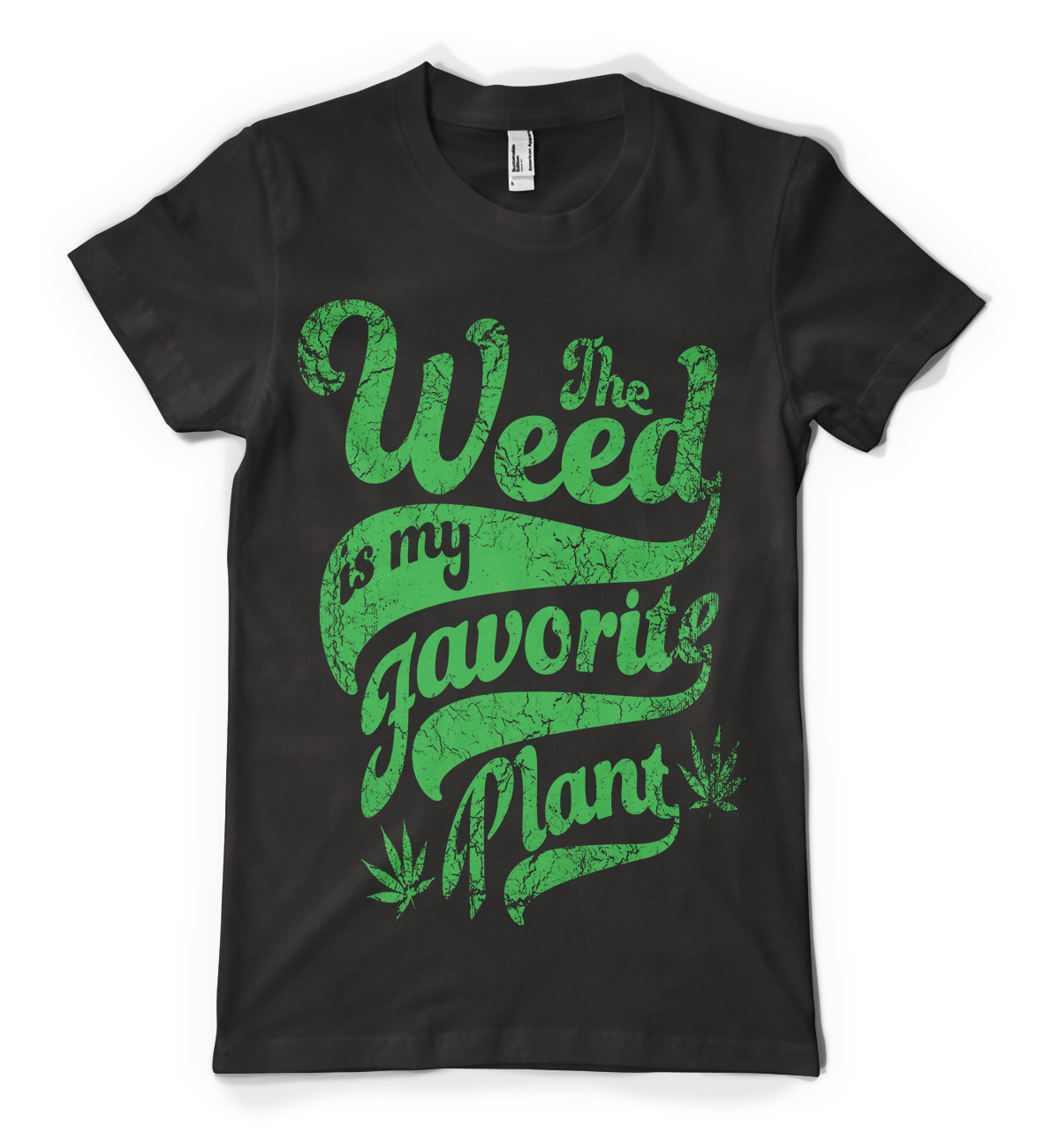 Tricou Personalizat Weed Is My Favorite