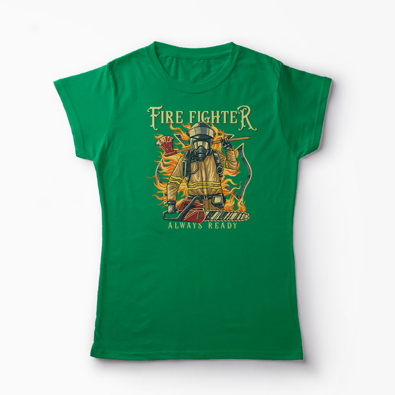 Tricou Pompier Mereu Pregătit - Femei-Verde