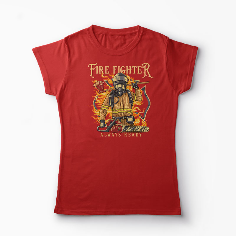 Tricou Pompier Mereu Pregătit - Femei-Roșu